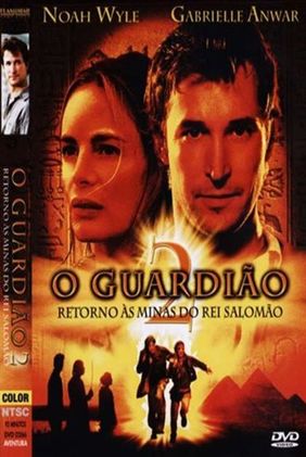 O Guardião 2 - Retorno As Minas do Rei Salomão